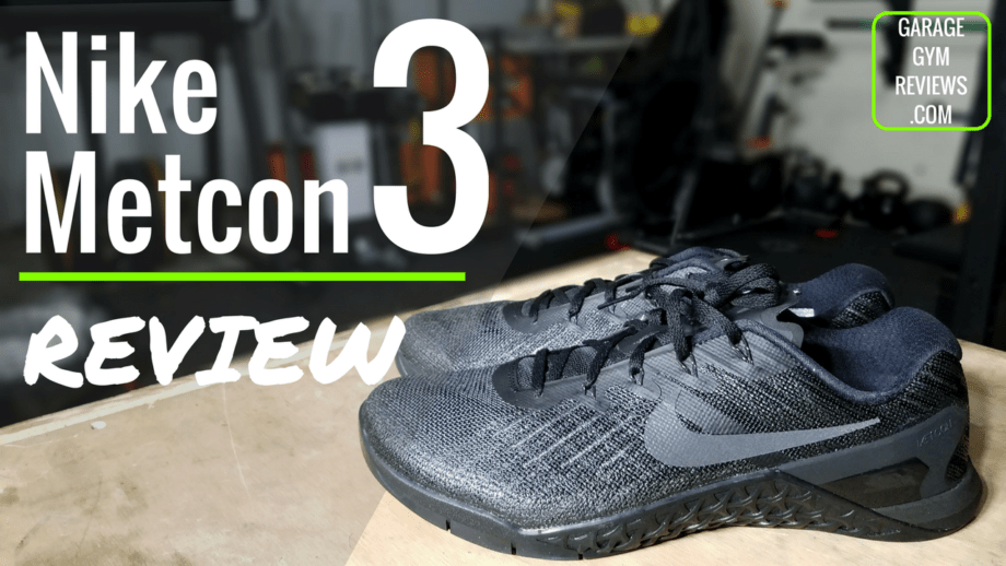 Nike Metcon 3 Shoes Review | Garage Gym 