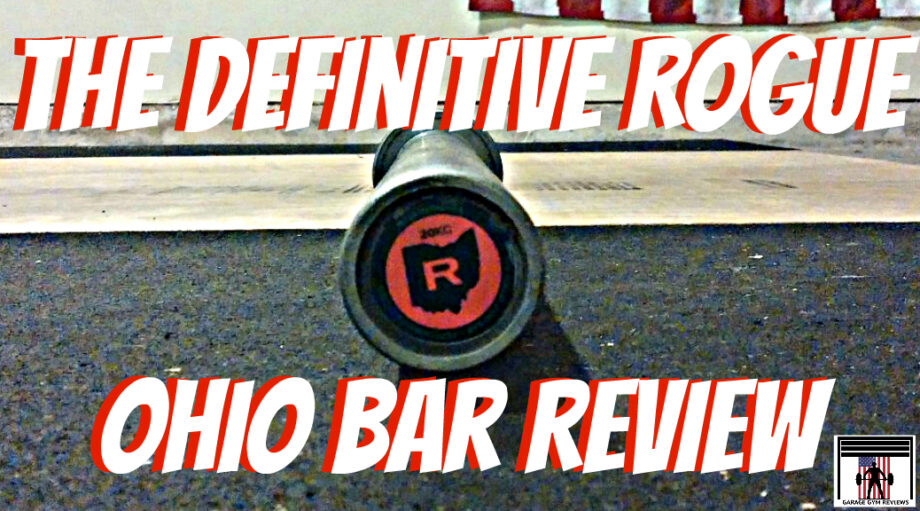 Rogue Ohio Bar Review 2024 Garage Gym Reviews