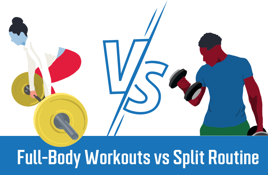 Full Body Workout vs Split: Which One is Better?