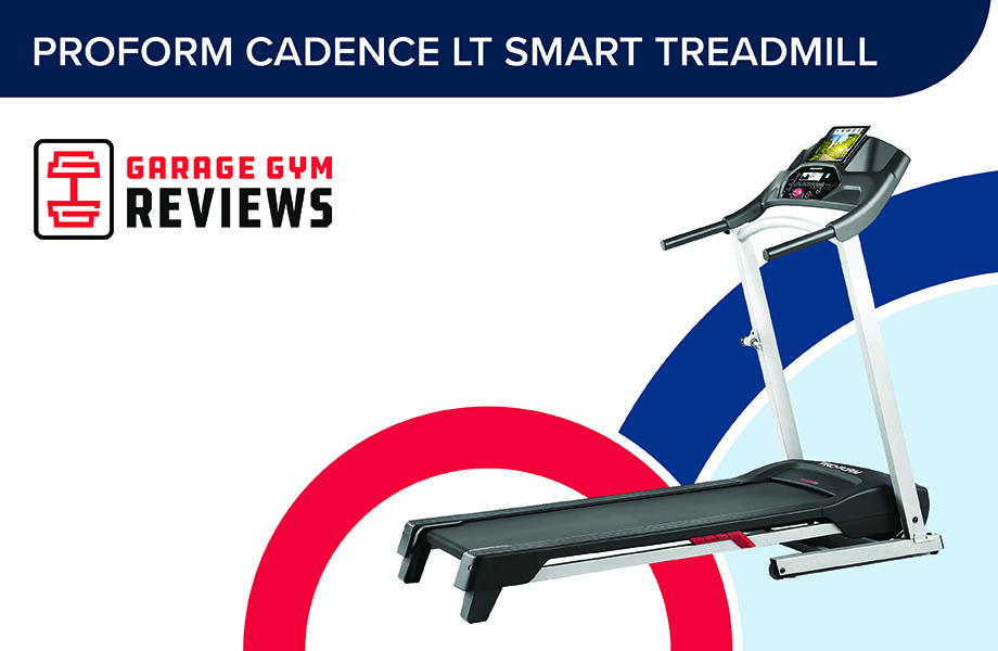 ProForm Cadence LT Smart Treadmill Review (2024) | Garage Gym Reviews